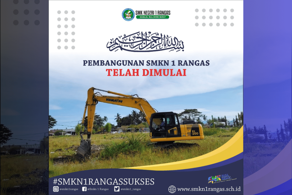 PEMBANGUNAN GEDUNG SMKN 1 RANGAS TELAH DIMULAI